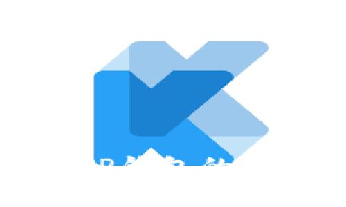 从火币提币到TP钱包的时间及流程详解